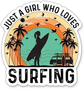Just a Girl Who Loves Surfing Waterproof Sticker