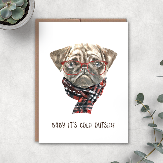 Pug Baby Its Cold Outside Card - Blank