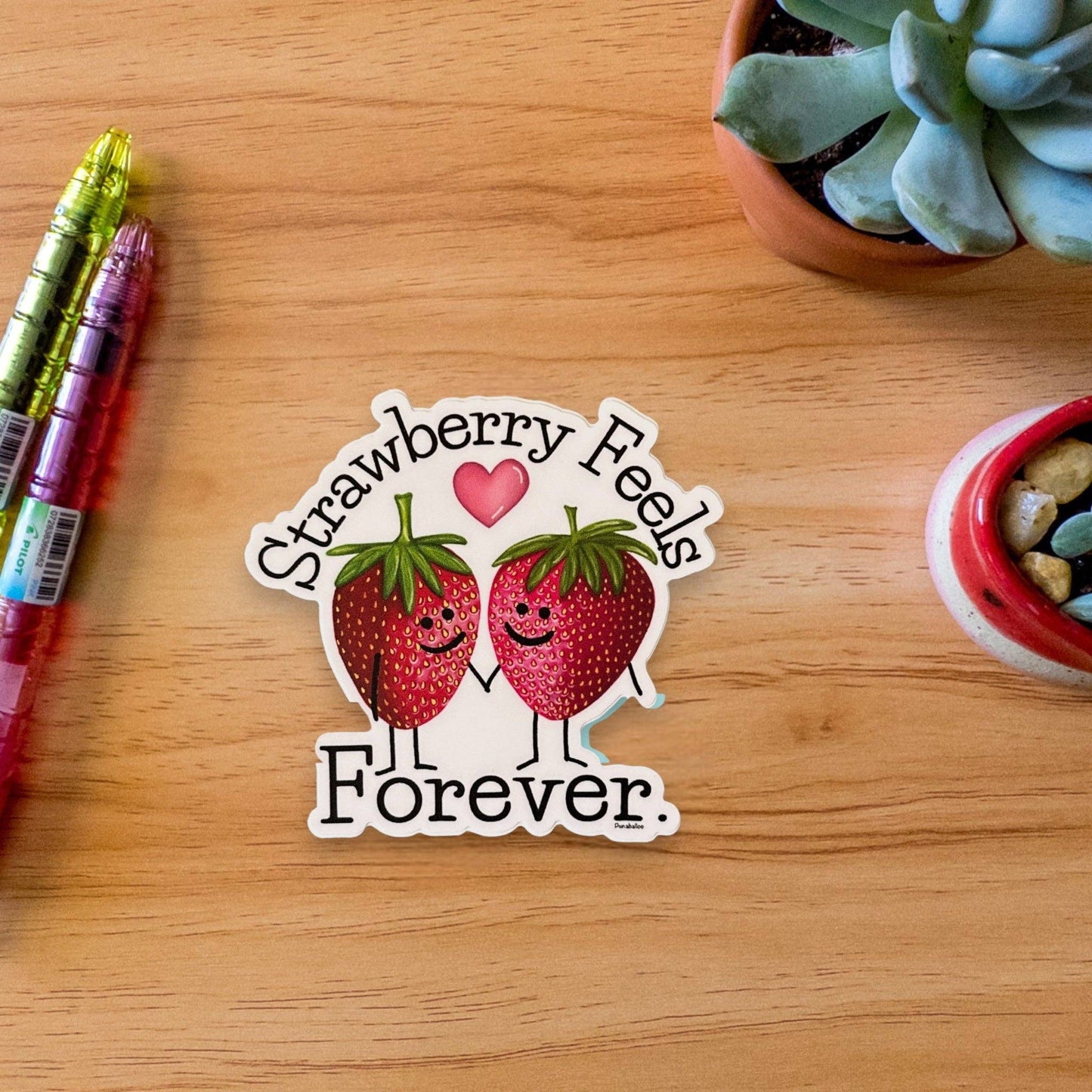 Strawberry Feels Forever 3" Strawberry Pun Sticker