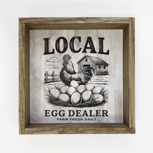 Local Egg Dealer - Farmhouse Kitchen Canvas Art - Wood Frame