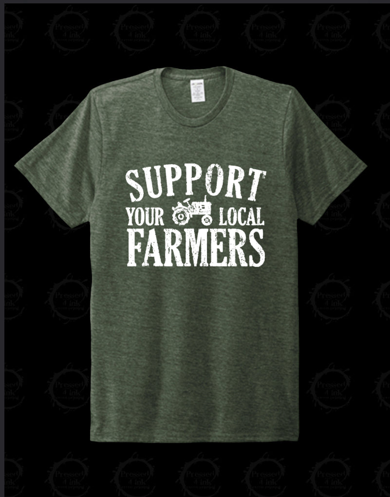 Support Your Local Farmers 🚜 T-Shirt