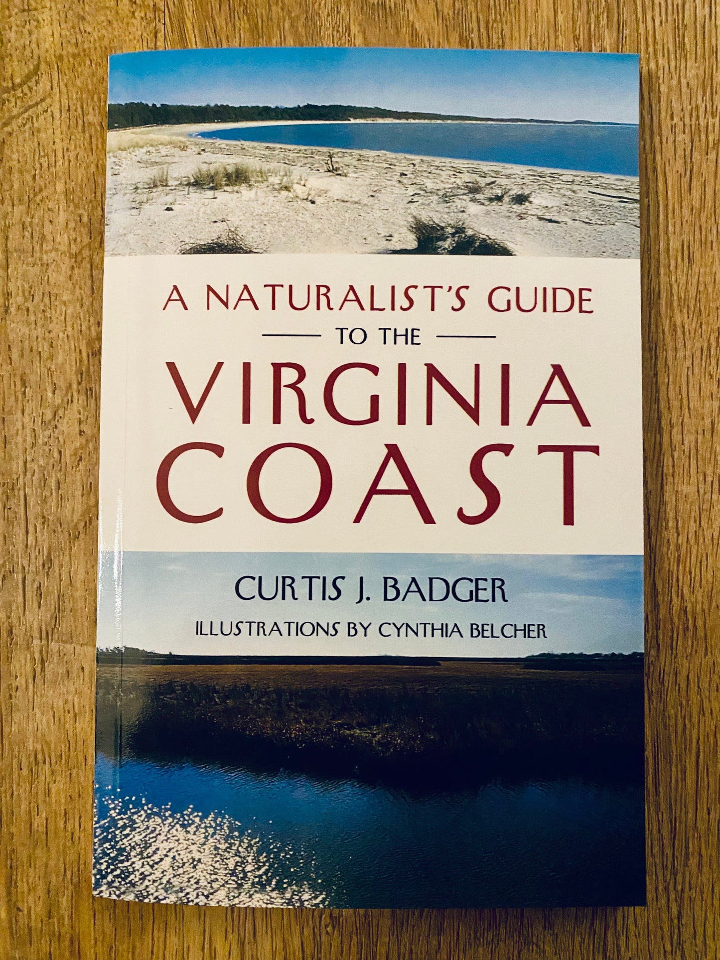 A Naturalist’s Guide to the Virginia Coast By Curtis J. Badger