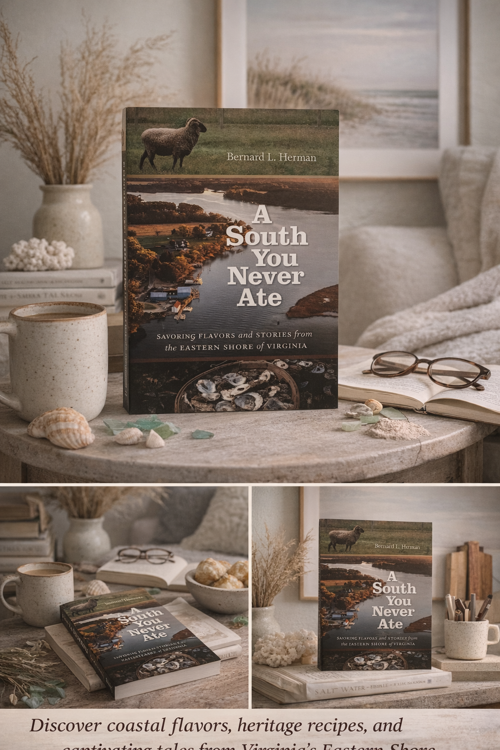 A South You Never Ate - By Bernard L. Herman