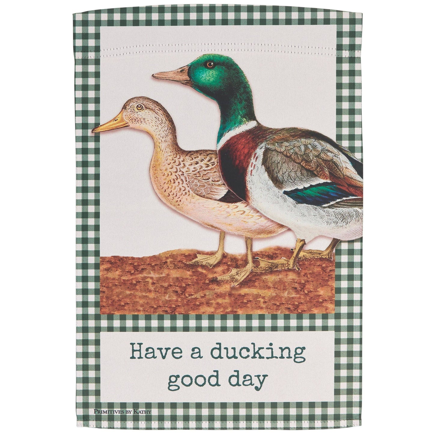 A Ducking Good Day Garden Flag